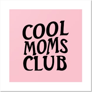 Cool moms club Posters and Art